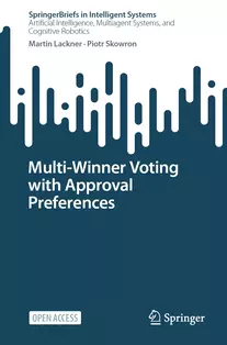 Book cover: Multi-Winner Voting with Approval Preferences